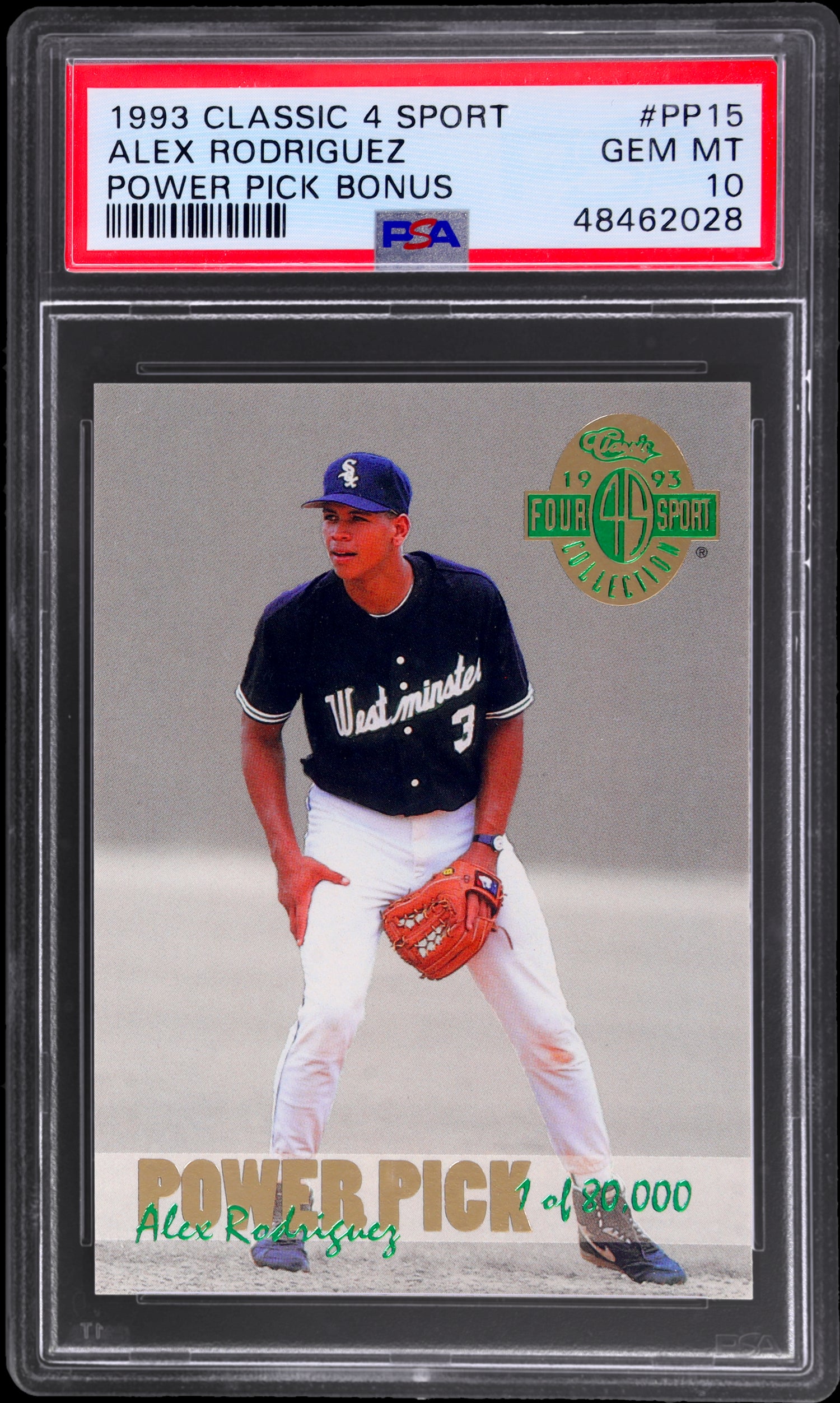 1993 Classic 4 Sport Power Pick Alex Rodriguez #PP15 PSA 10