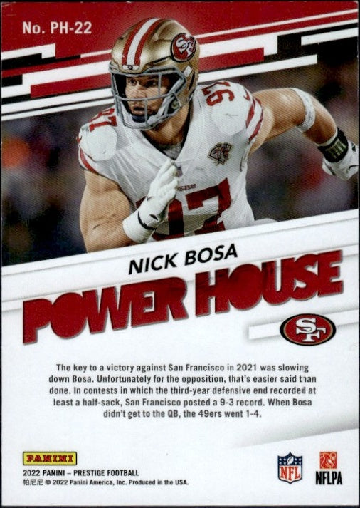 2022 Panini Prestige #PH-22 Nick Bosa Power House Xtra /299