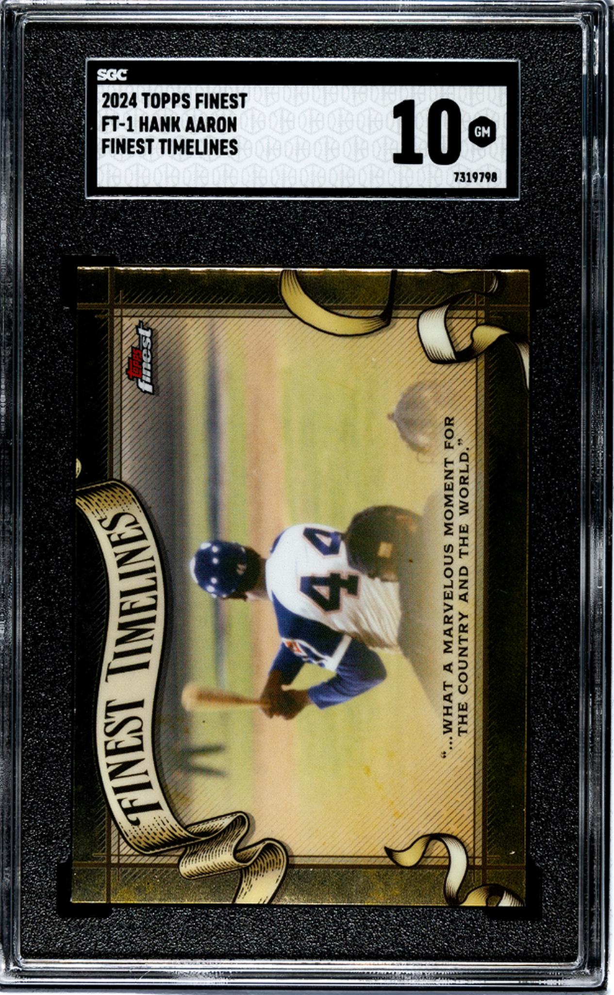 2024 Topps Finest Timelines #FT-1 Hank Aaron SGC 10