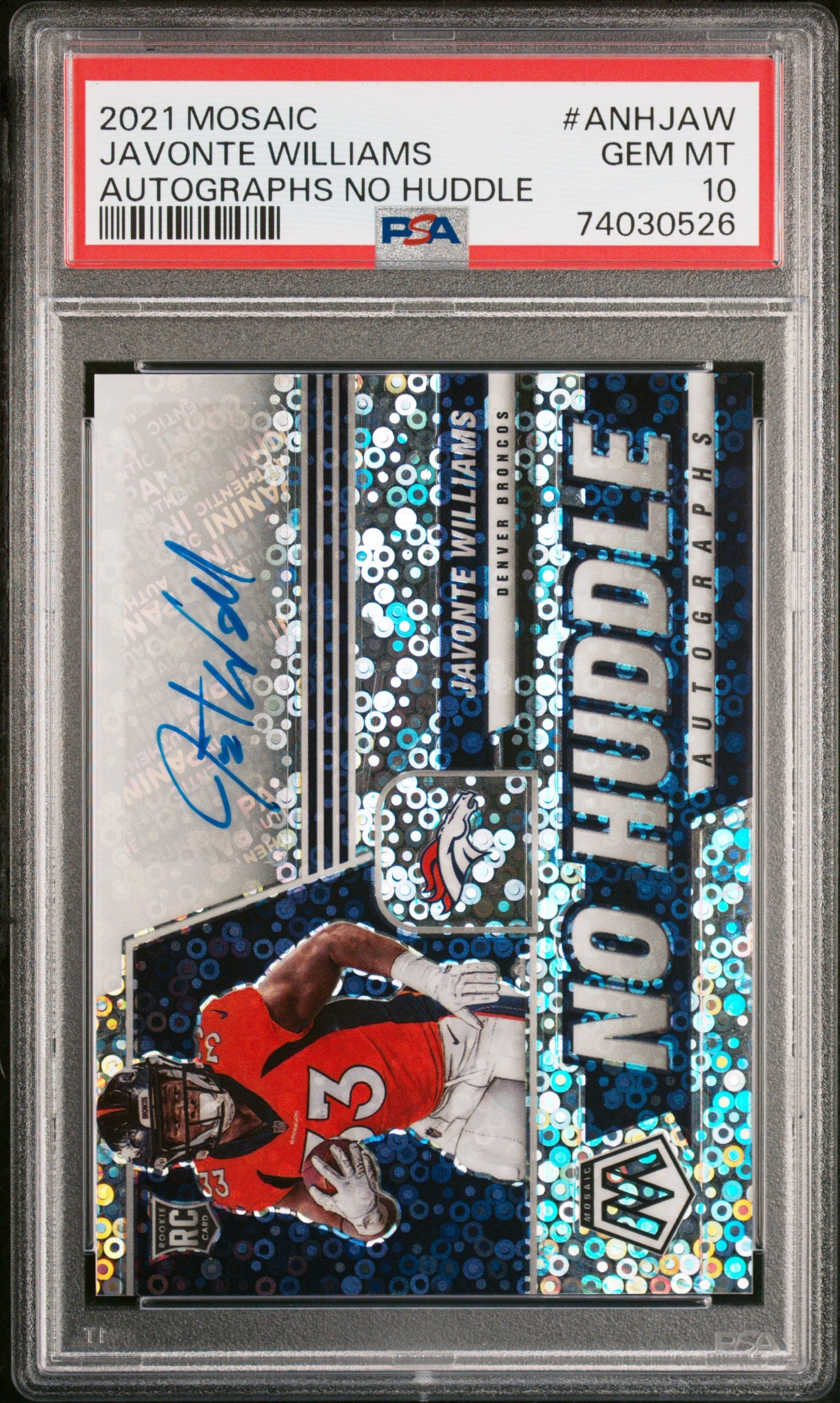 2021 Panini Mosaic No Huddle Javonte Williams #ANH-JAW RC Auto PSA 10