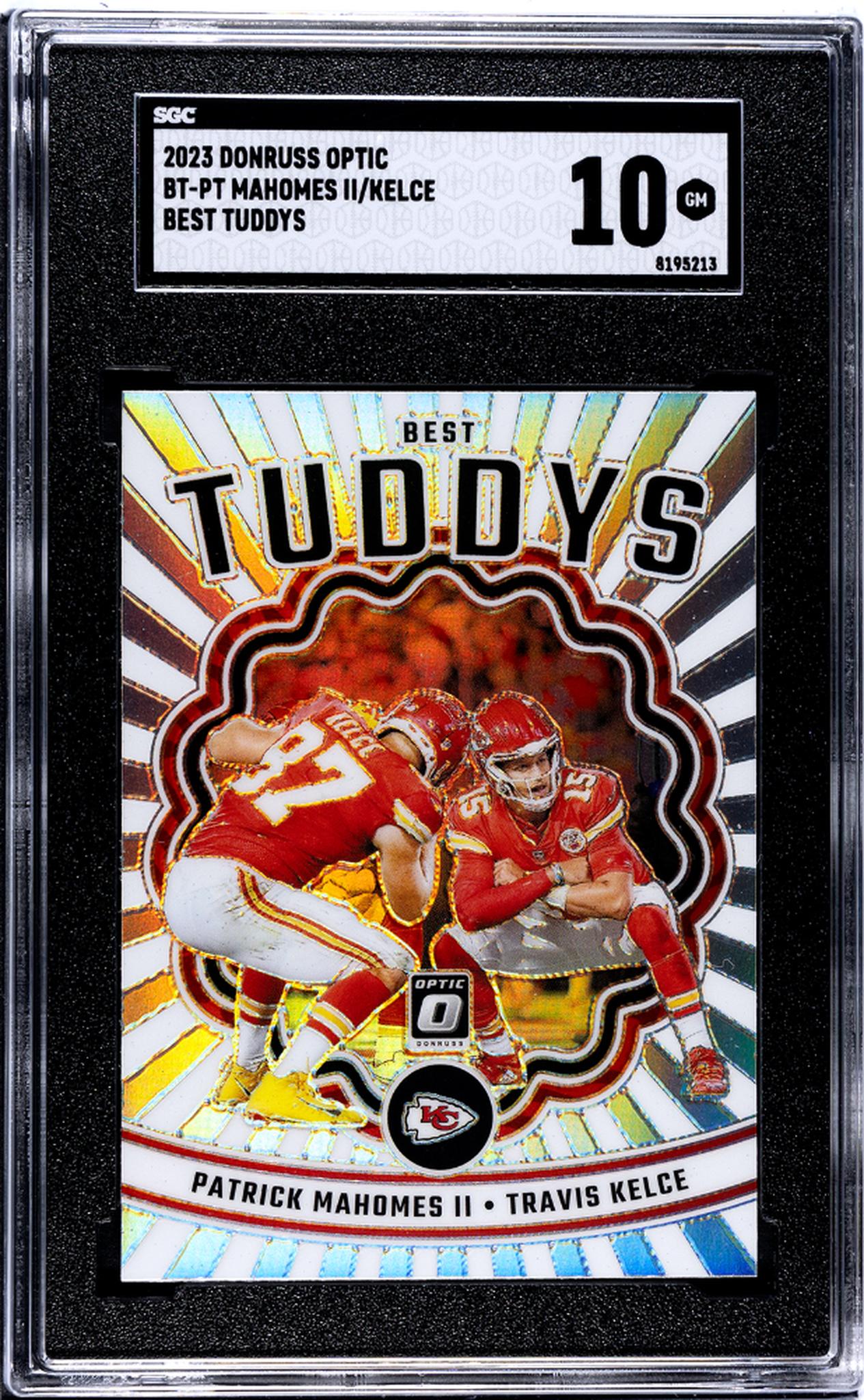 2023 Donruss Optic #BT-PT Patrick Mahomes II Travis Kelce Best Tuddys SGC 10