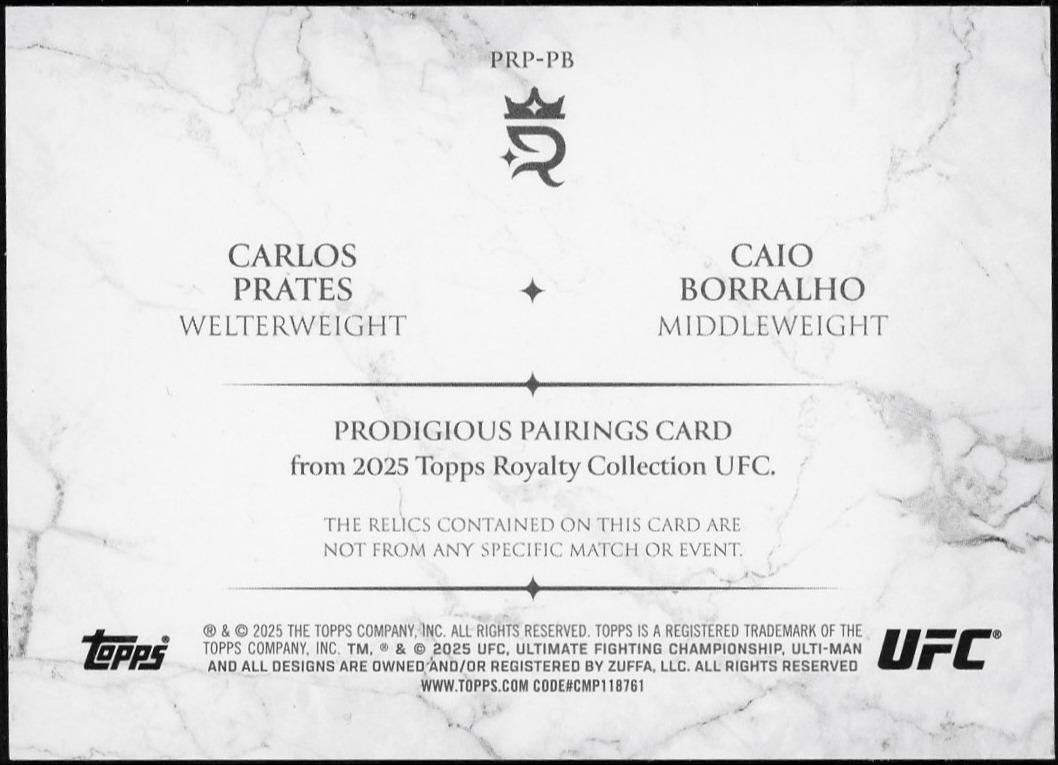 2025 Topps Royalty UFC Carlos Prates Caio Borralho Prodigious Pairings Blue /25