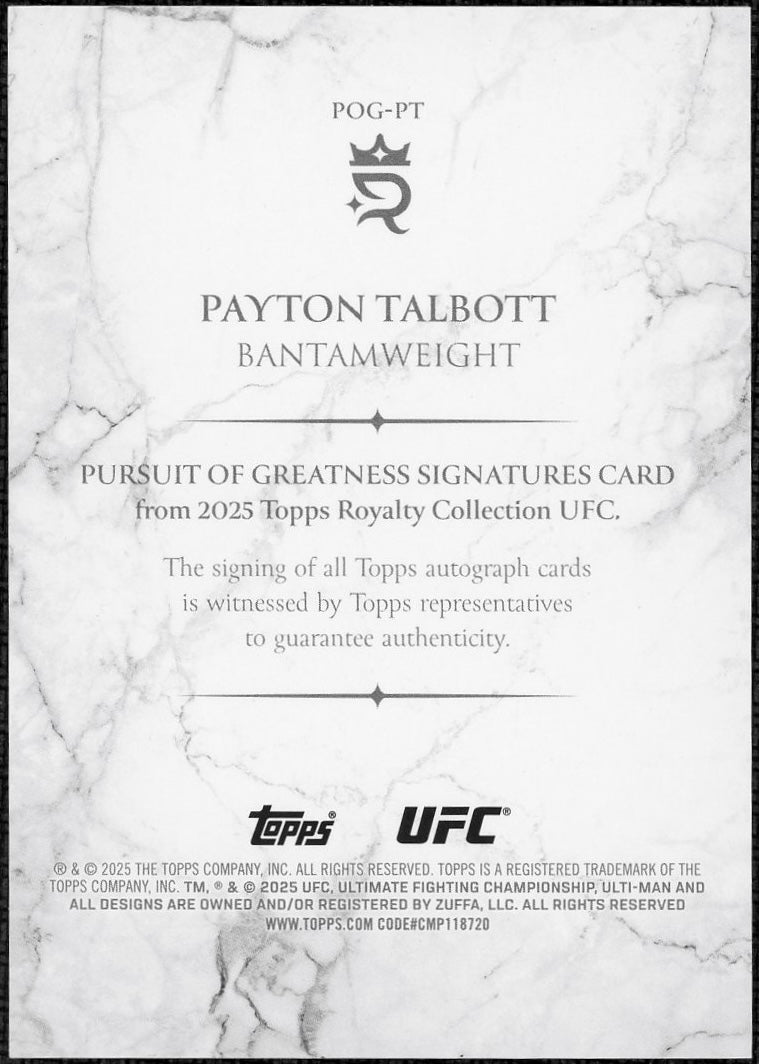 2025 Topps UFC Royalty Payton Talbott Pursuit of Greatness Signatures Auto #/99