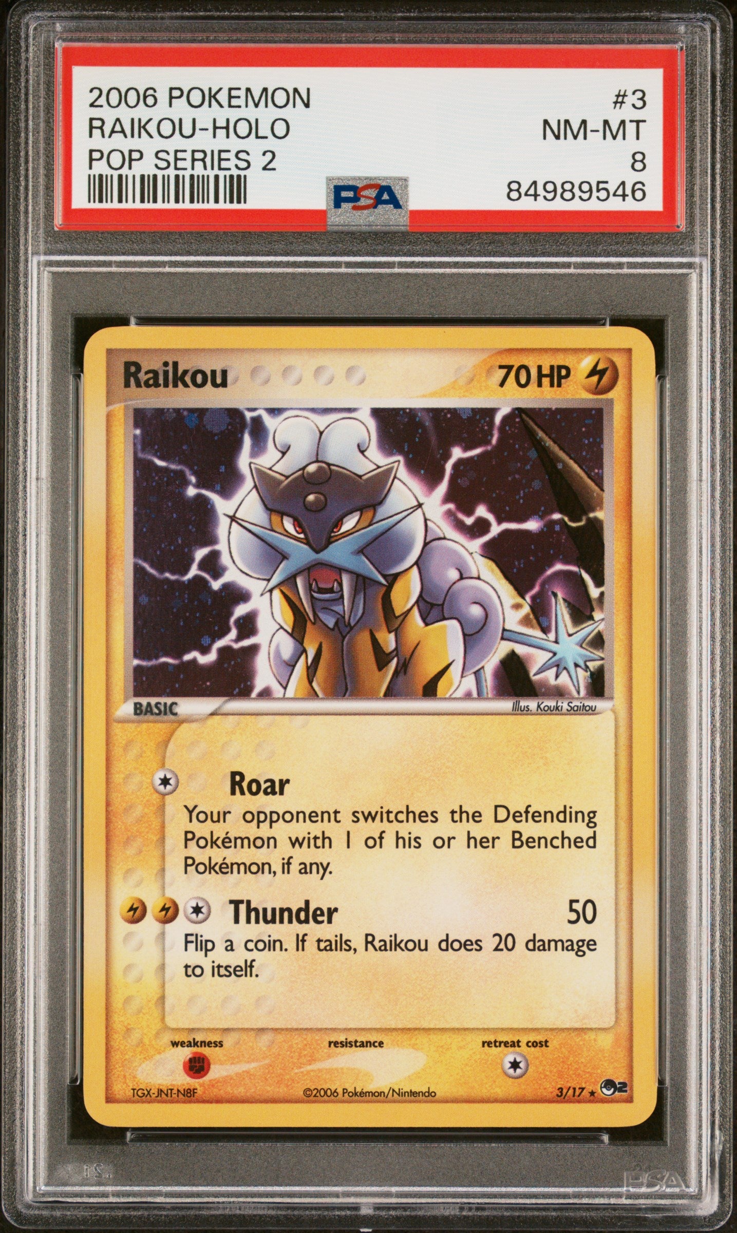 2006 Pokemon #3/17 Raikou POP Series 2 PSA 8