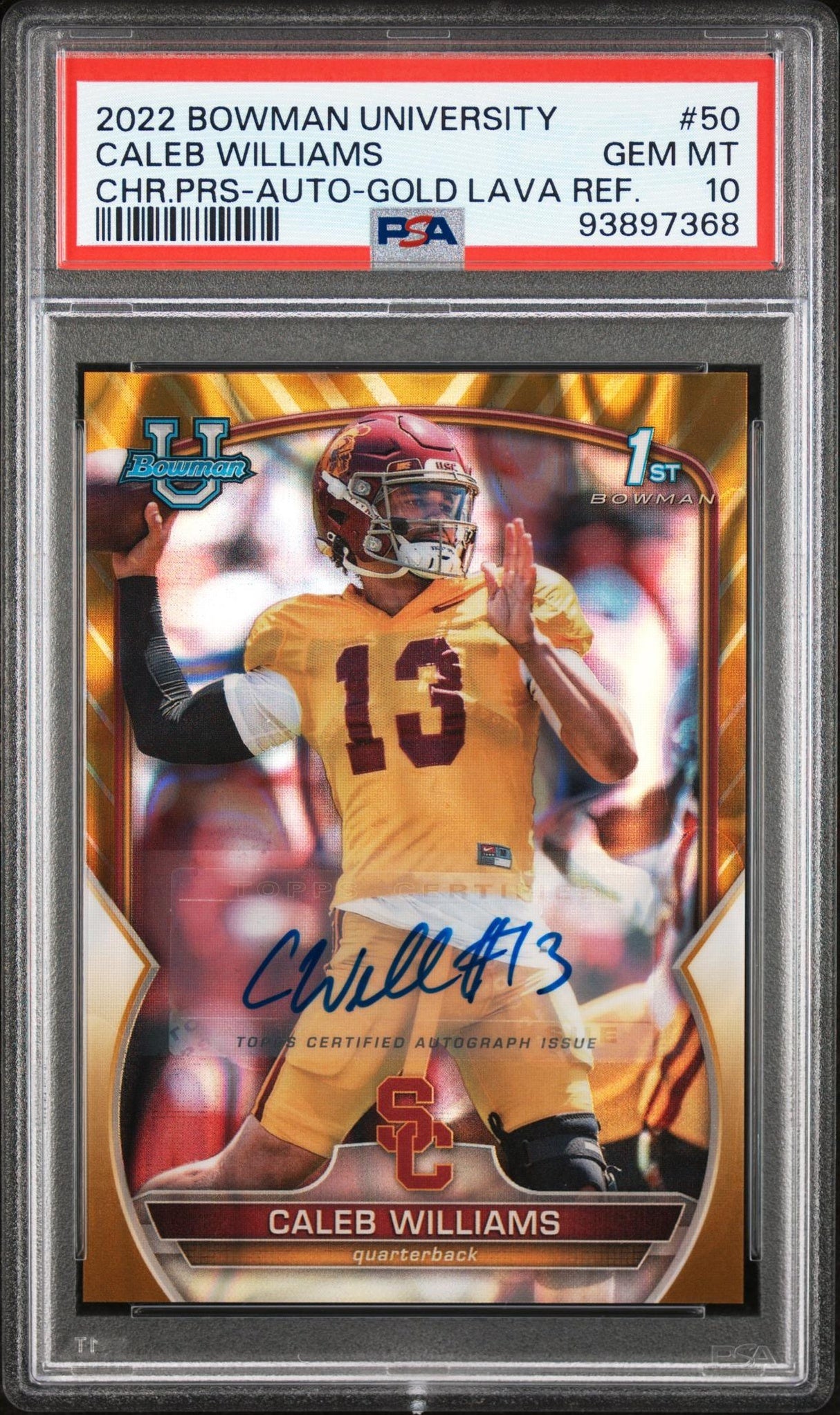 2022 Bowman Chrome University #50 Caleb Williams Autographs Gold Lava Refractors /50 PSA 10