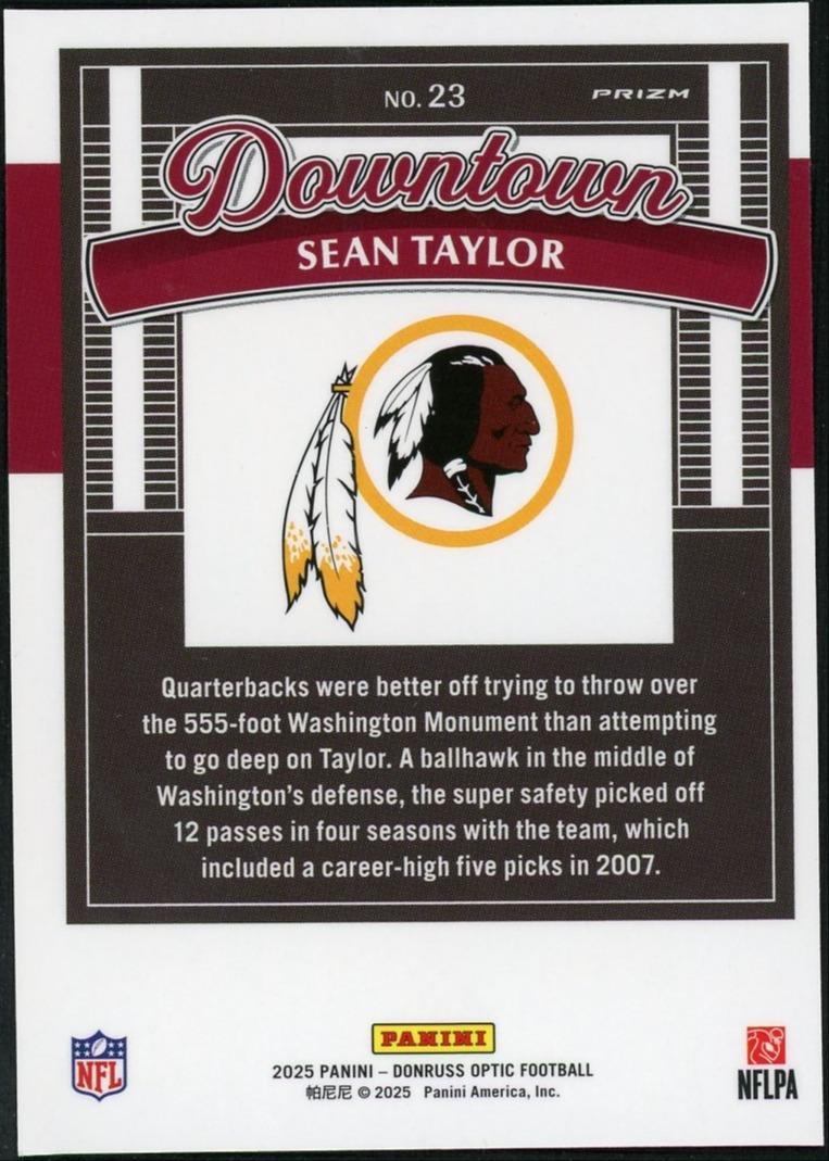 2025 Donruss Optic #23 Sean Taylor Downtown