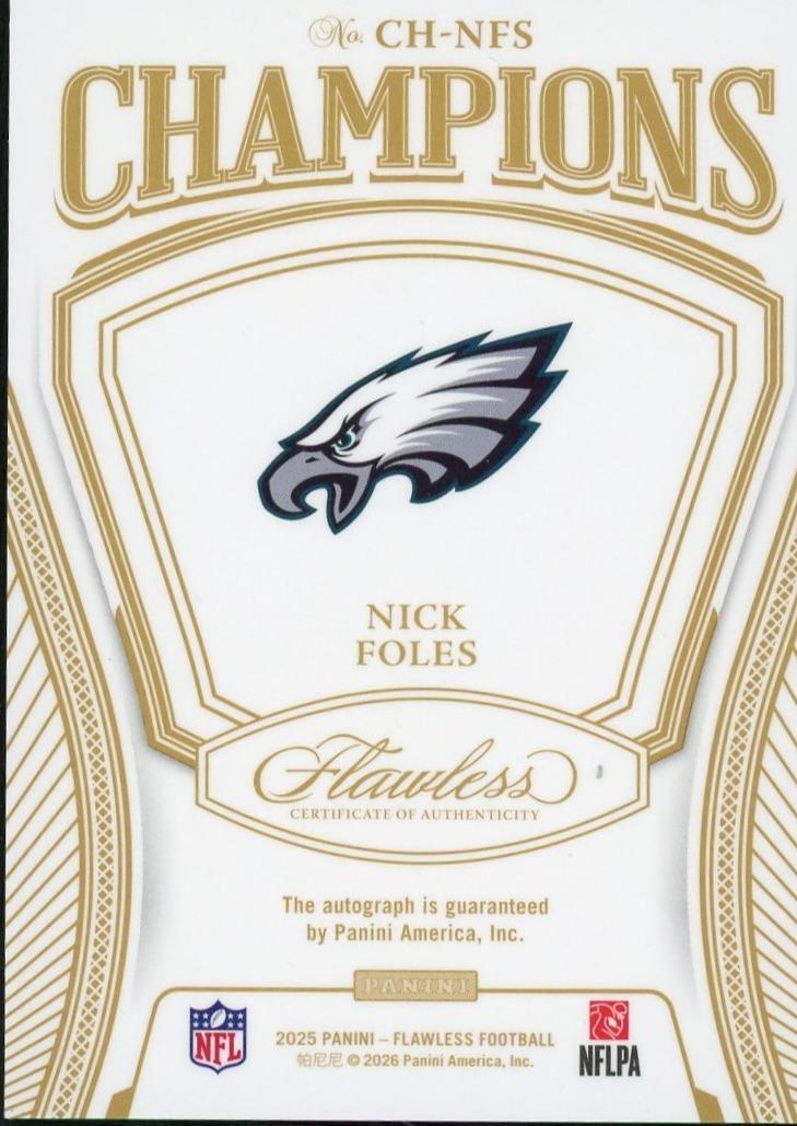 2025 Flawless CH-NFS Nick Foles Champions Auto /25