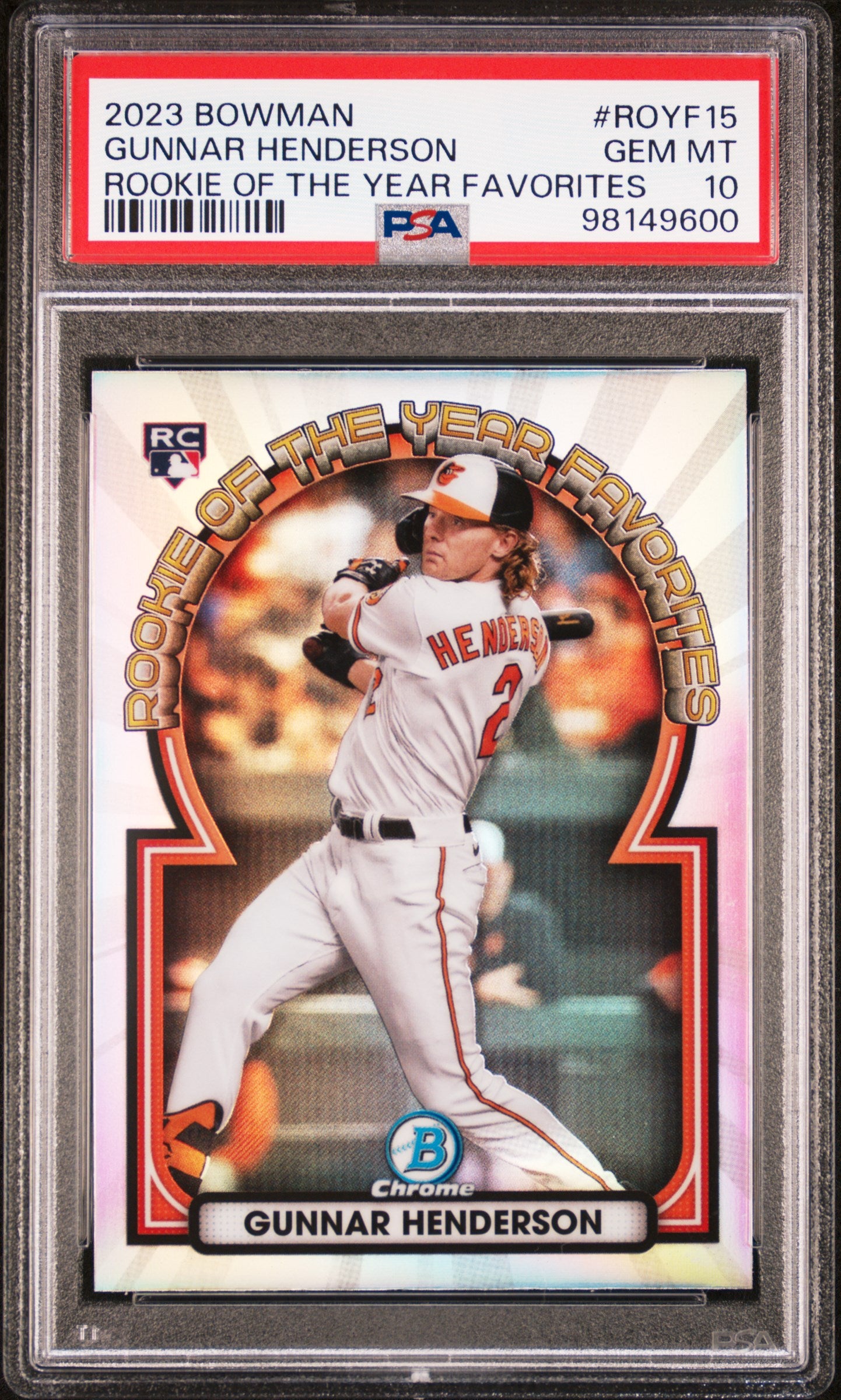 2023 Bowman Chrome Gunnar Henderson #ROFYF15 RC PSA 10