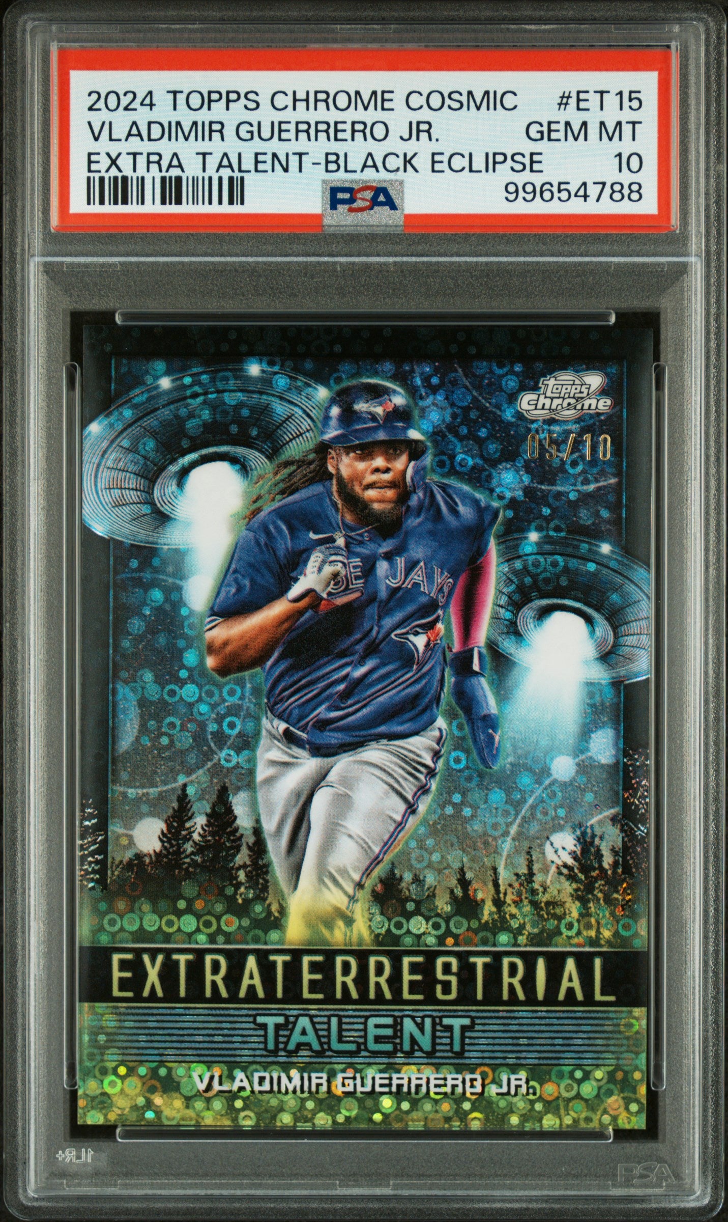 2024 Topps Chrome Cosmic Extra. Talent Black /10 Vladimir Guerrero Jr. PSA 10