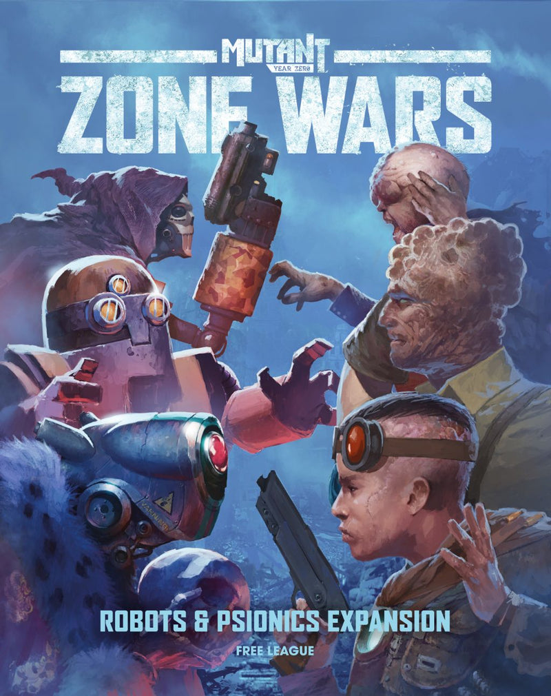 Free League Mutant Year Zero: Zone Wars - Robots & Psionics Expansion