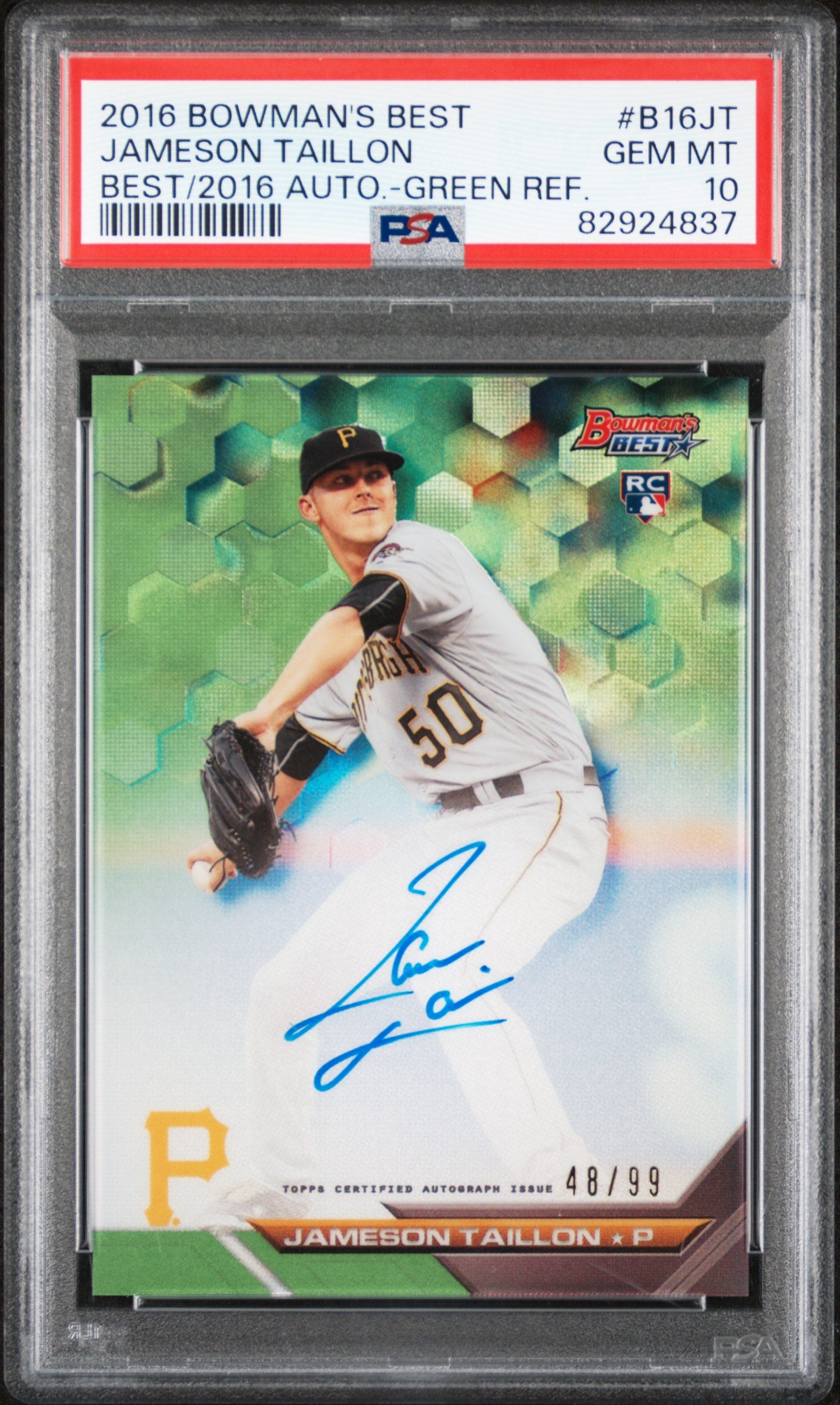 2016 Bowman's Best Jameson Taillon Best of '16 Auto Green Rookie /99 PSA 10 RC