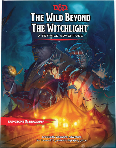 Dungeons & Dragons The Wild Beyond the Witchlight Hardcover Adventure Book