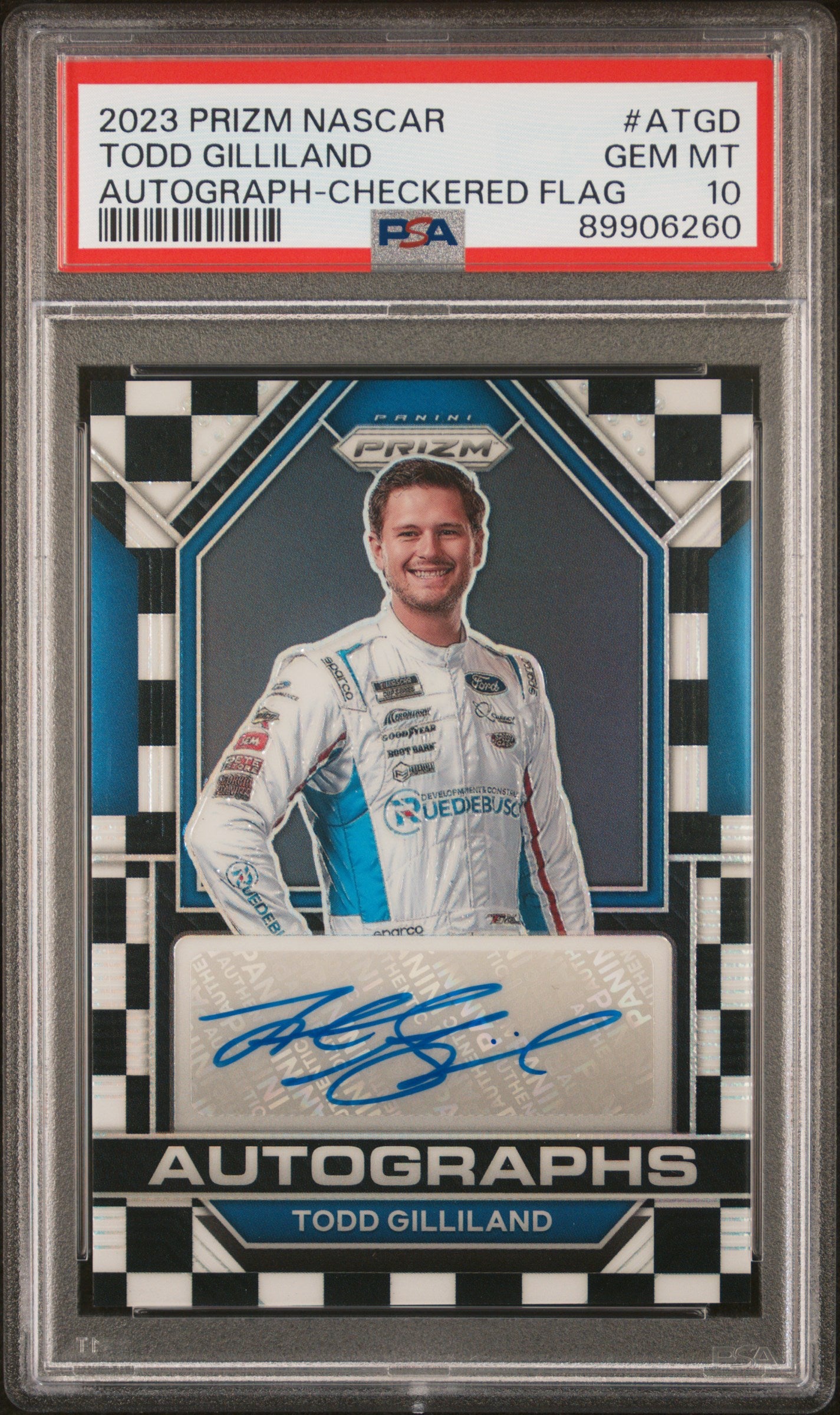 2023 Panini Prizm Nascar Autographs #ATGD Todd Gilliland Autograph-Checkered Flag PSA 10