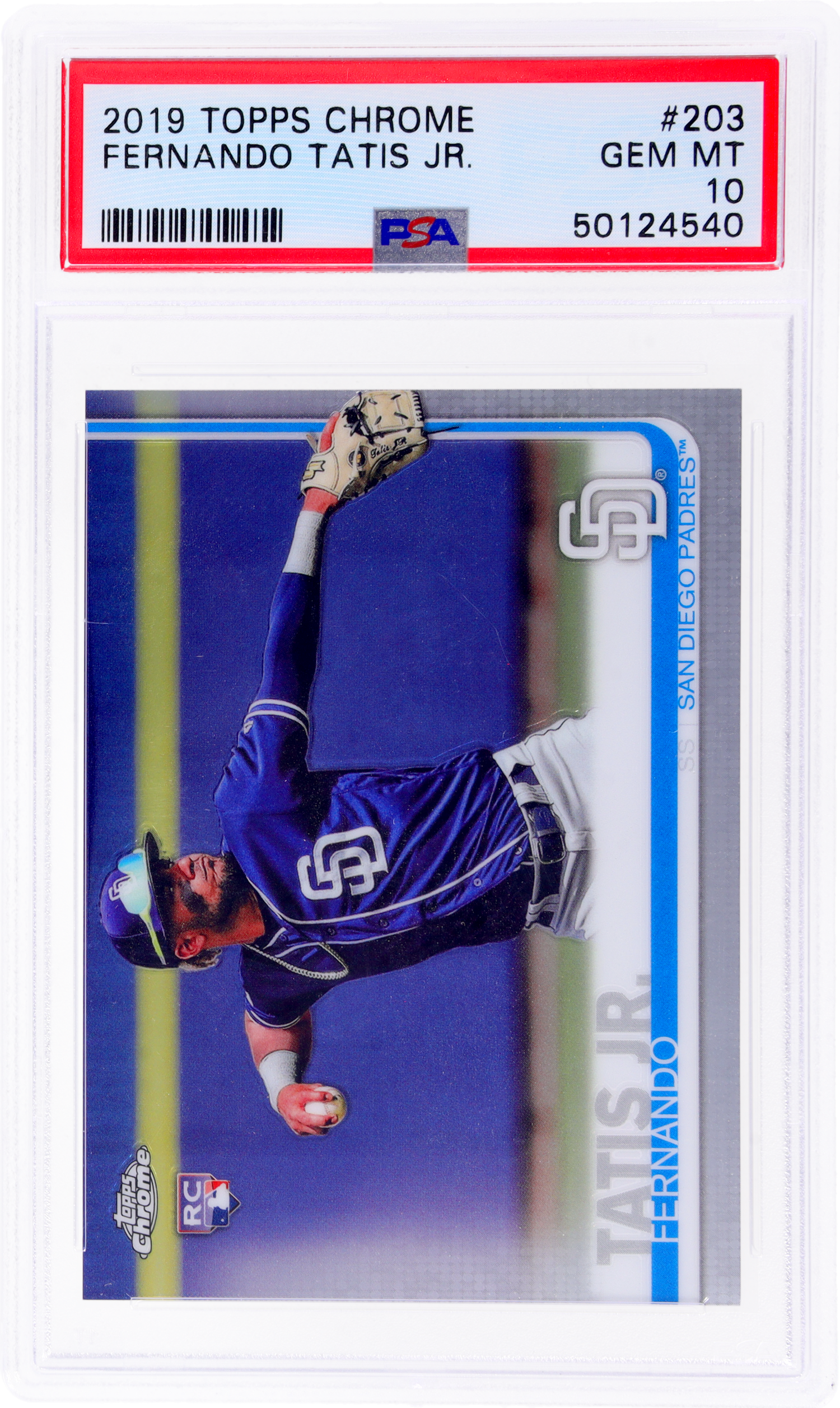 2019 Topps Chrome Rookie #203 Fernando Tatis Jr PSA 10