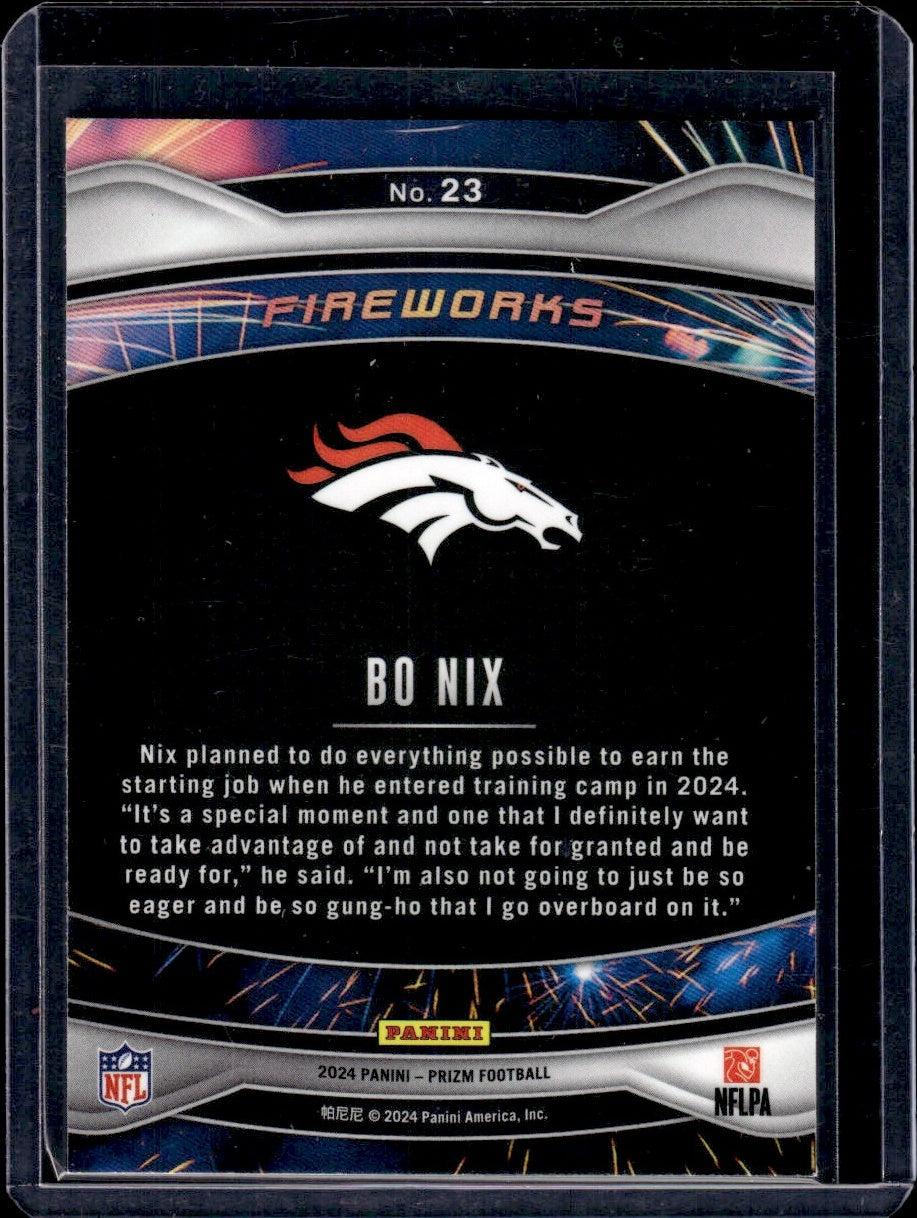 2024 Panini Prizm #23 Bo Nix Fireworks Rookie Broncos