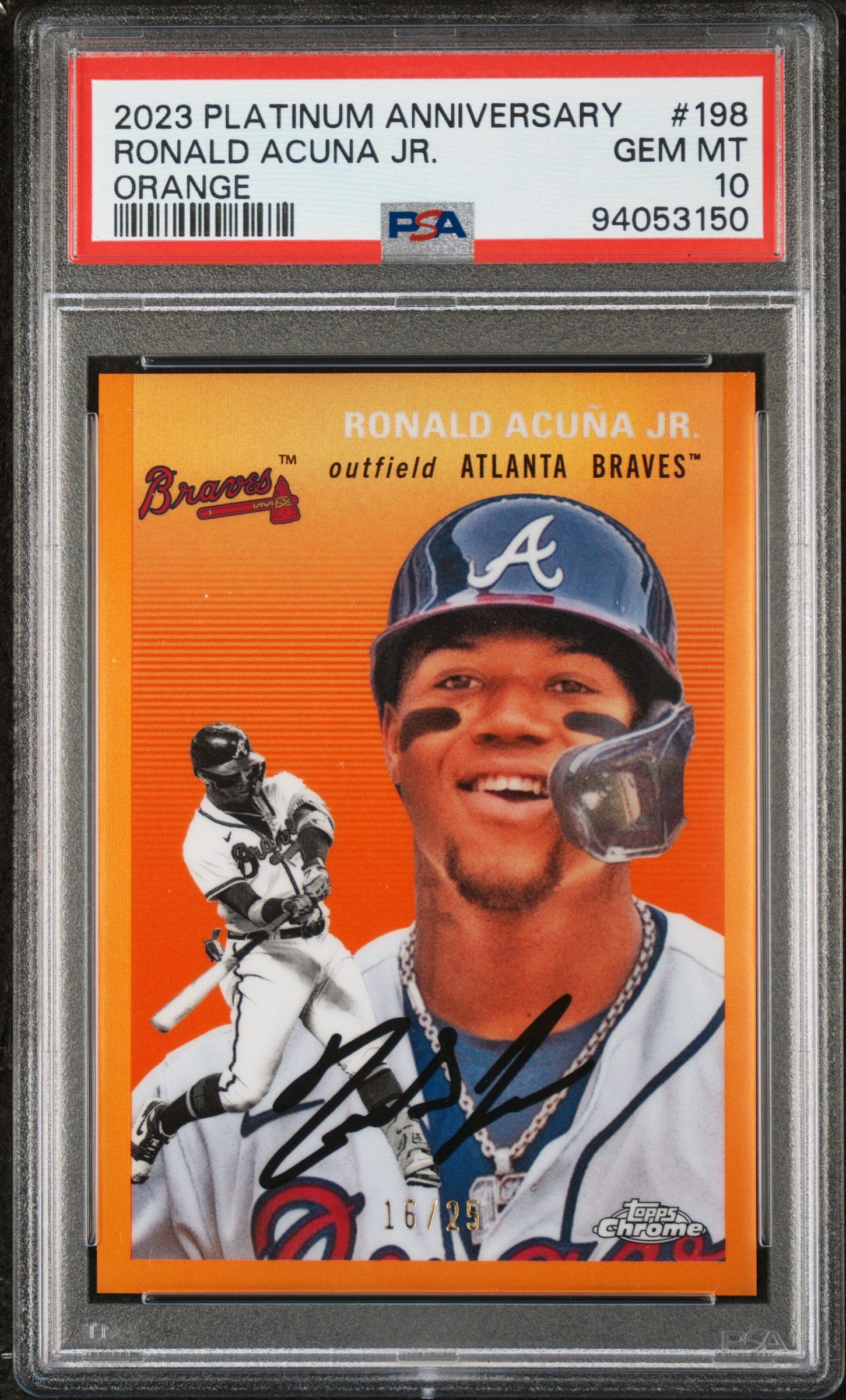 2023 Topps Chrome Platinum Anniversary Orange Ronald Acuna Jr. /25 PSA 10