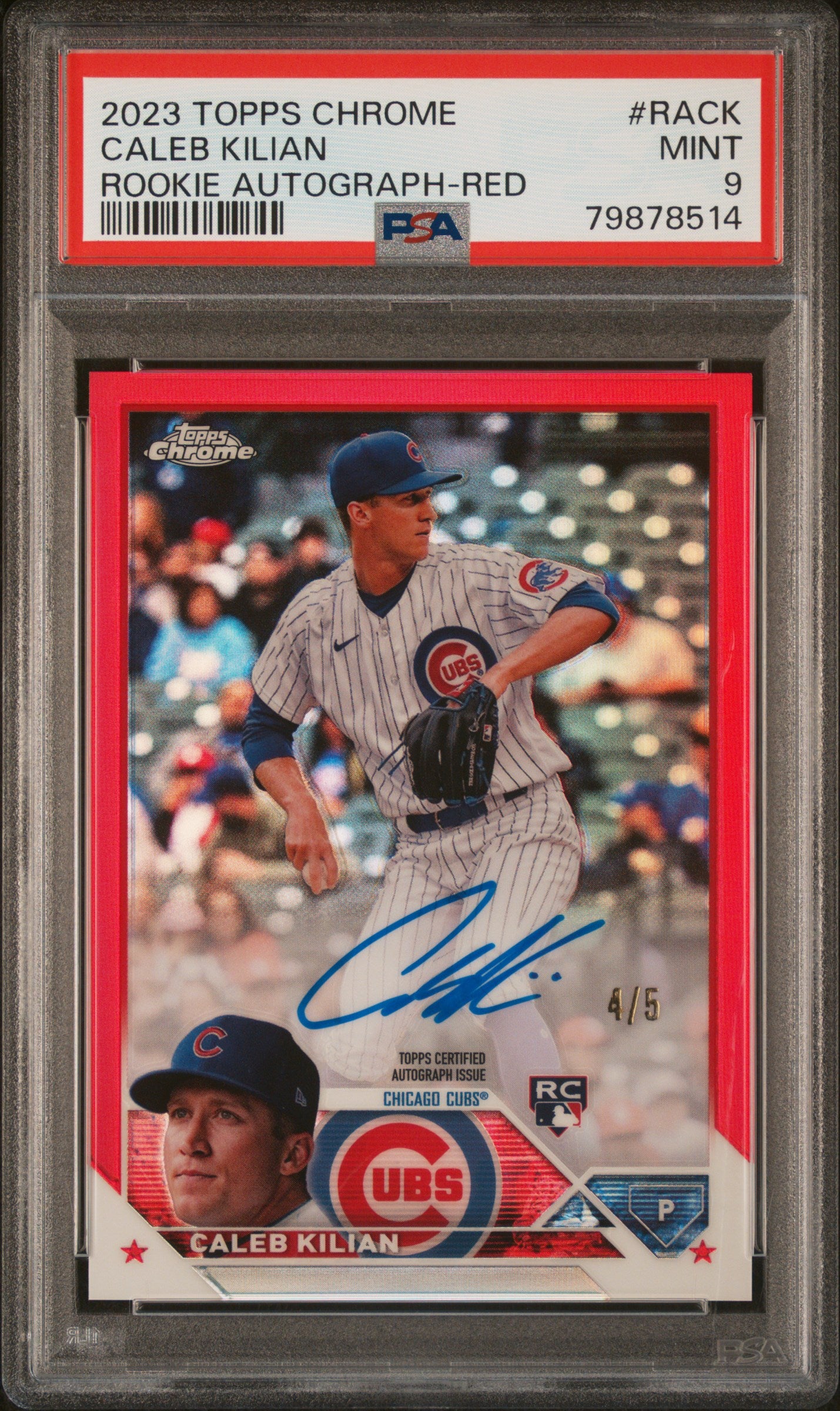 2023 Topps Chrome Red Caleb Kilian #RA-CK RC Auto /5 PSA 9