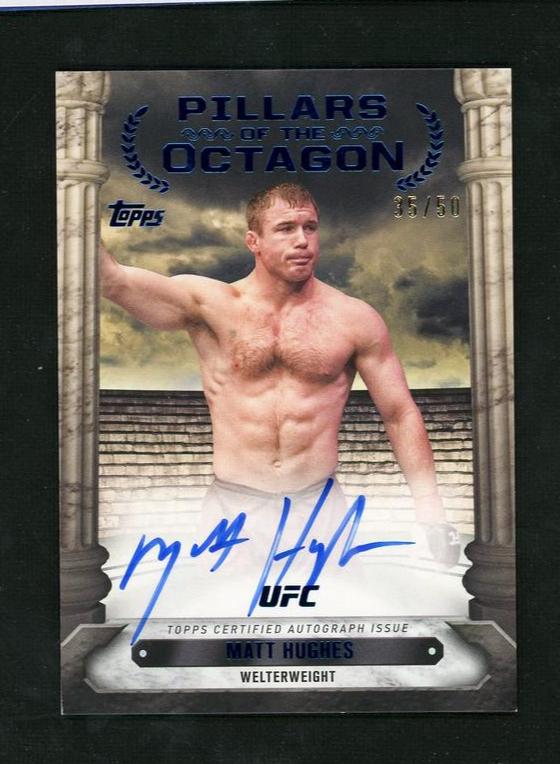 2024 Topps UFC Knockout Pillars Matt Hughes #PTG-MHS Auto /50