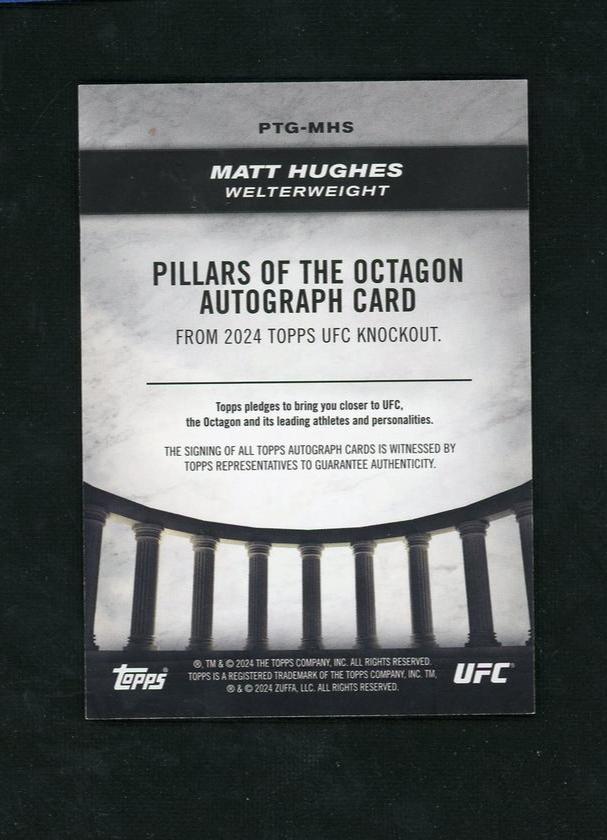 2024 Topps UFC Knockout Pillars Matt Hughes #PTG-MHS Auto /50