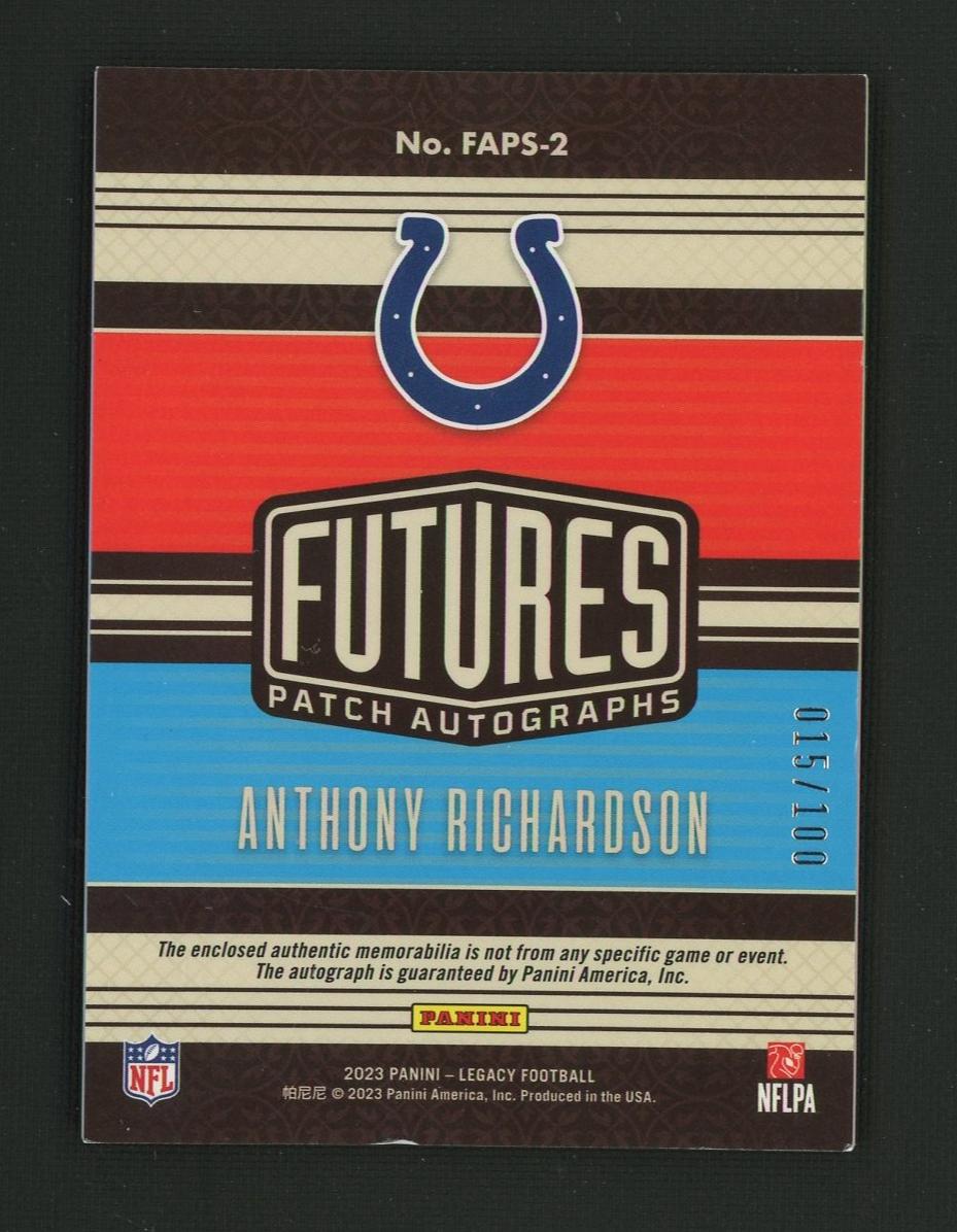 2023 Panini Legacy FAPS-2 Anthony Richardson Futures Patch Autographs Rookie /100 Indianapolis Colts
