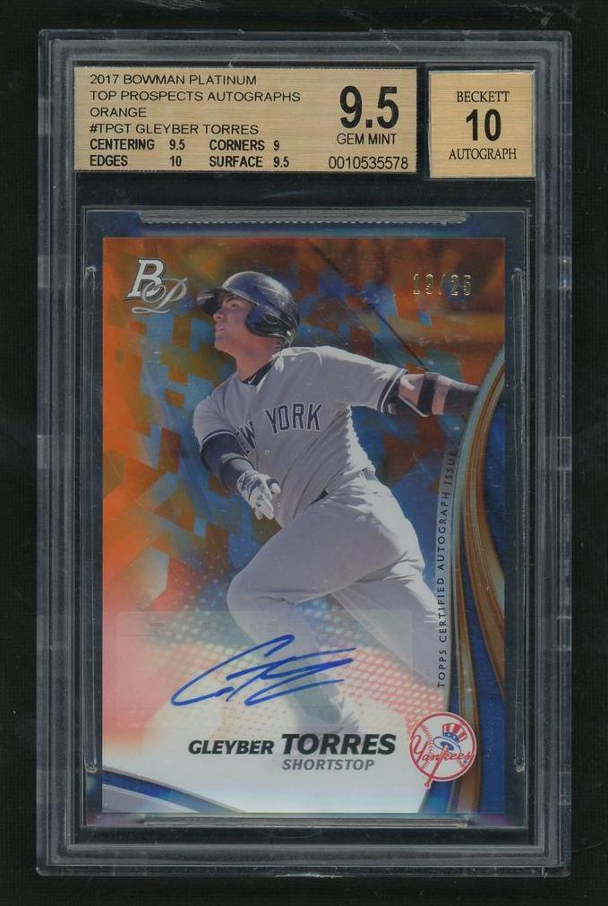 2017 Bowman Platinum TPA-GT Gleyber Torres Top Prospects Autographs Orange /25 Beckett 9.5 Gem Mint Yankees