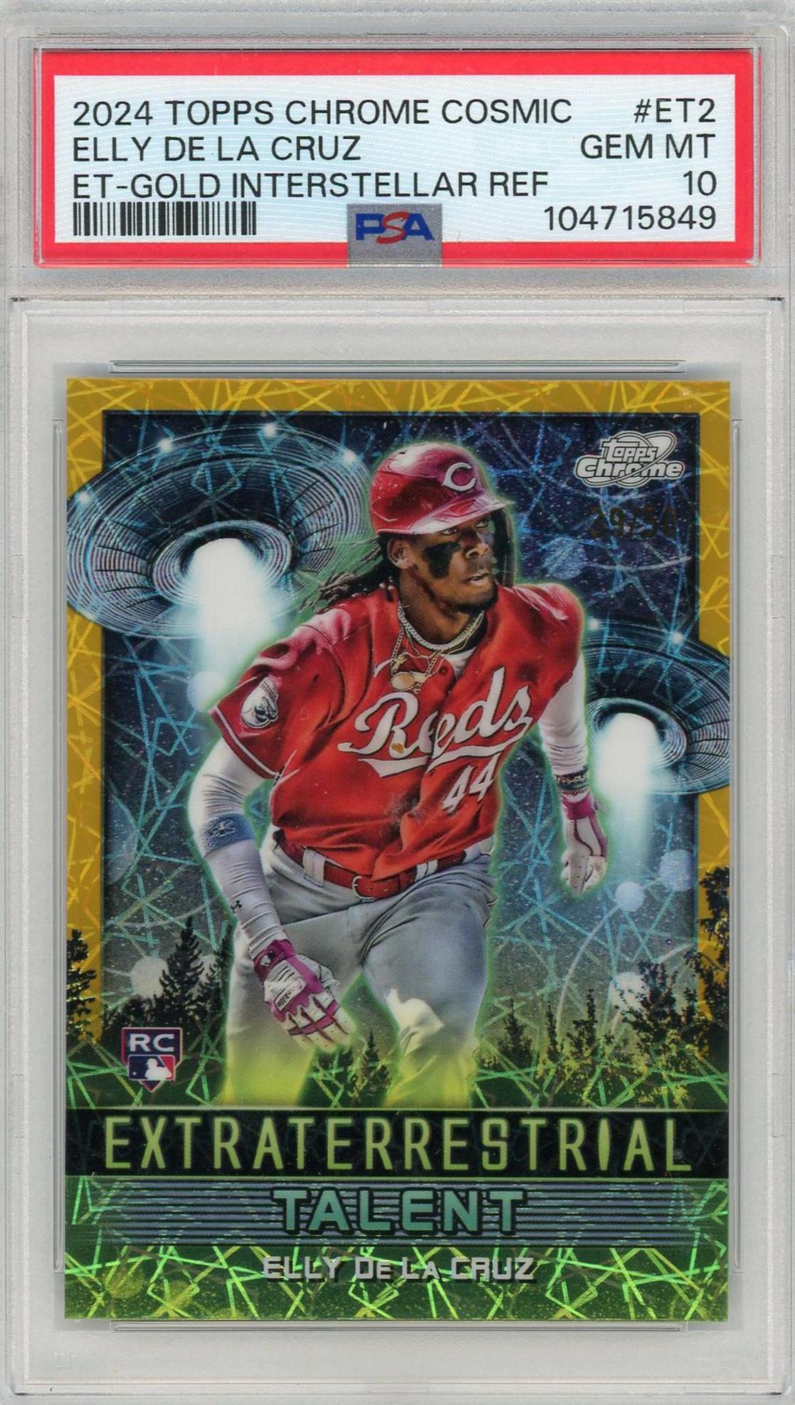 2024 Topps Chrome Cosmic Elly De La Cruz #ET-2 RC Gold Interstellar PSA 10