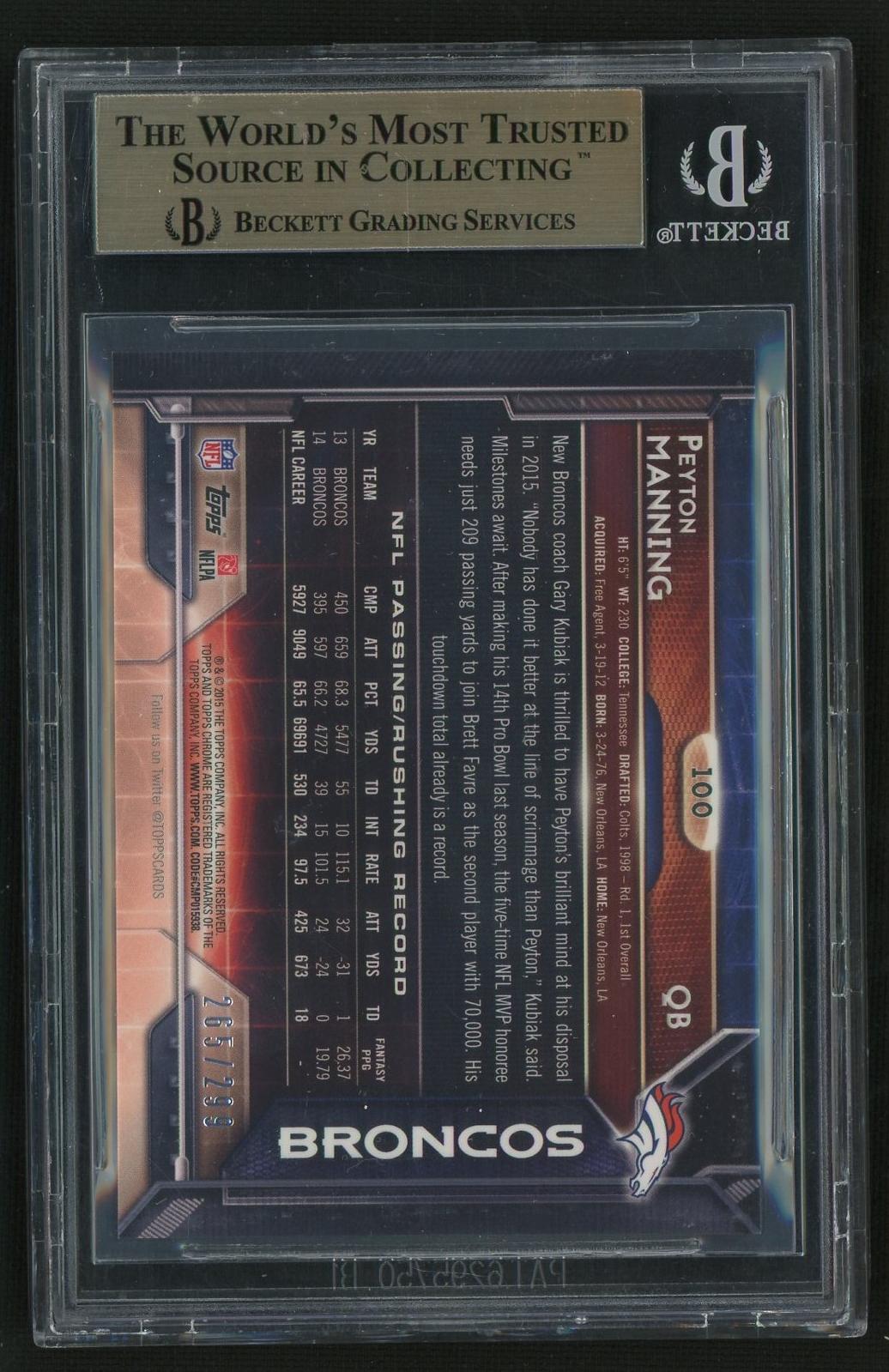 2015 Topps Chrome Black Refractors Peyton Manning #100 /299 BGS 10