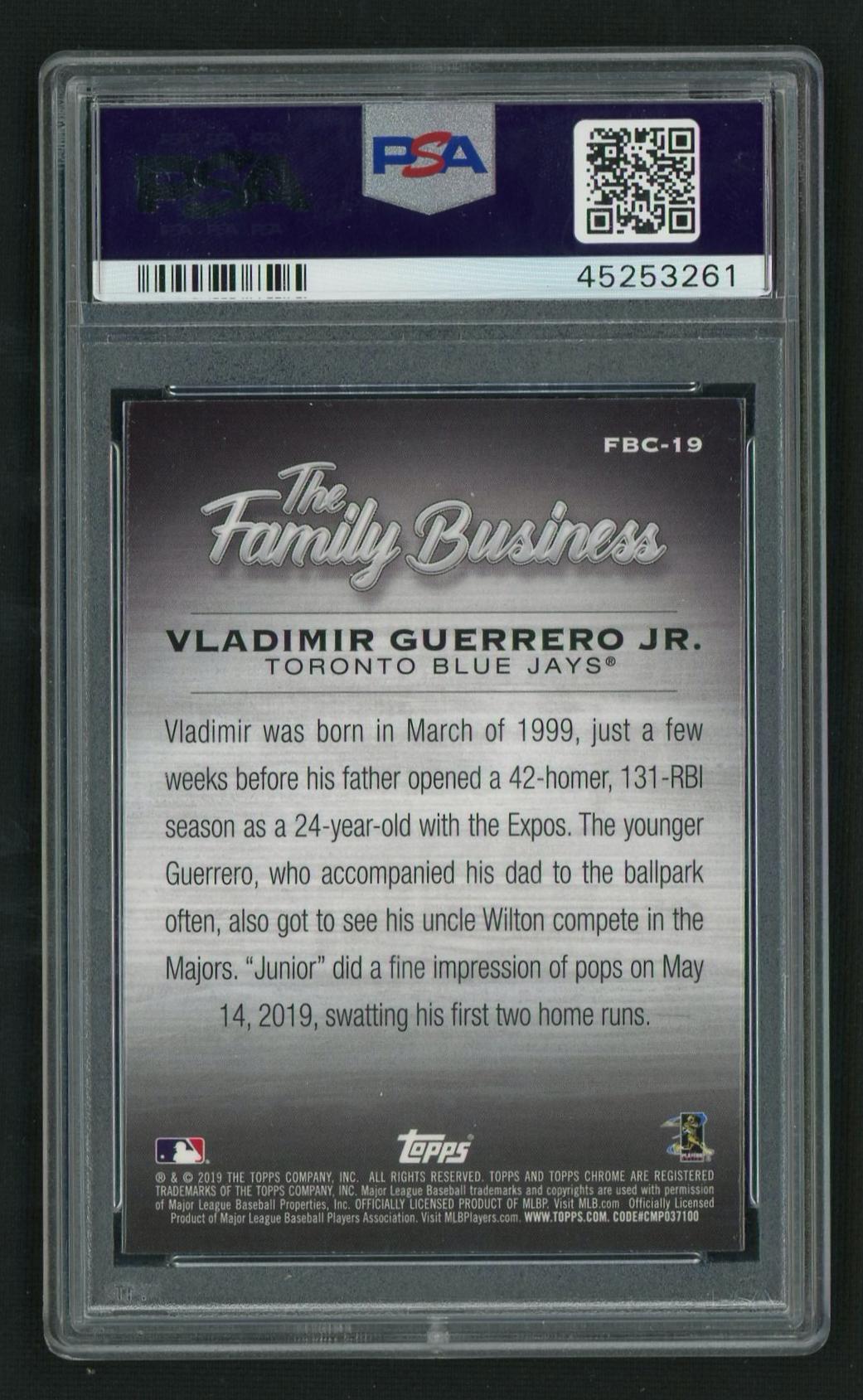2019 Topps Chrome Update The Family Business Vladimir Guerrero Jr. #FBC19 RC PSA 10