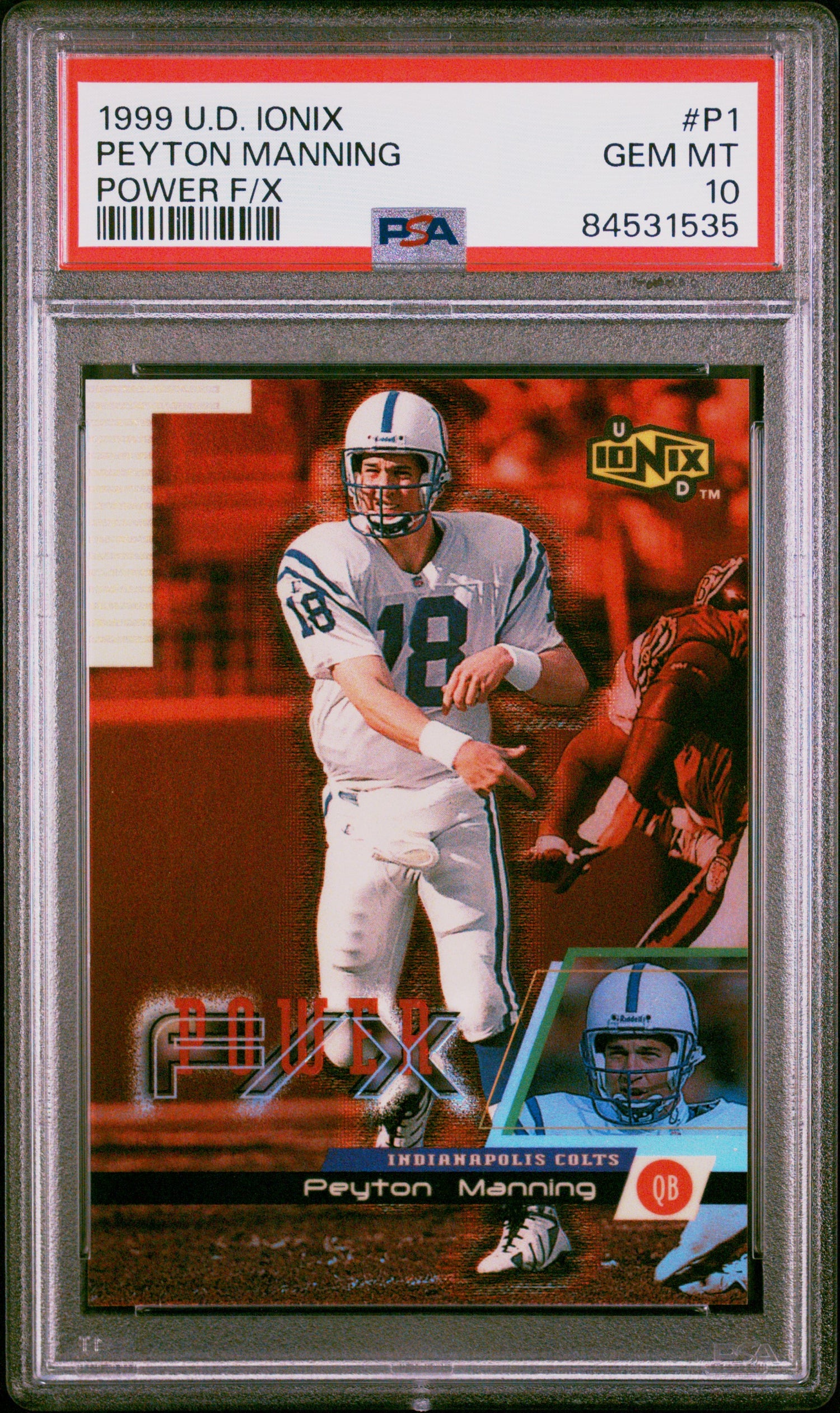 1999 U.D. Ionix Power F/X #P1 Peyton Manning PSA 10