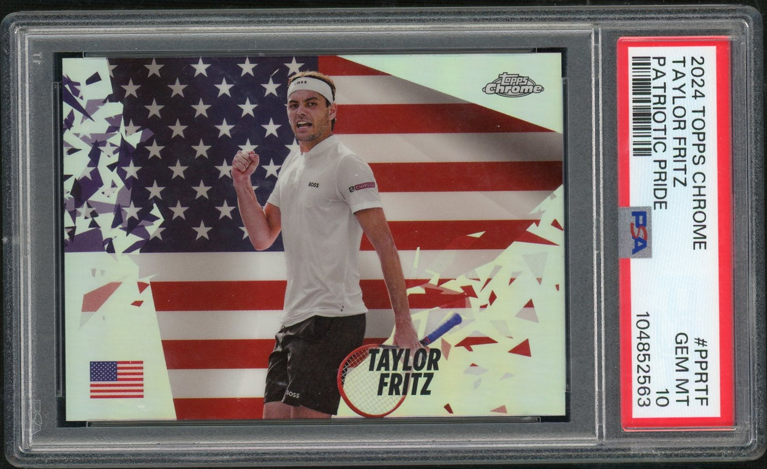 2024 Topps Chrome Tennis Patriotic Pride #PPRTF Taylor Fritz PSA 10
