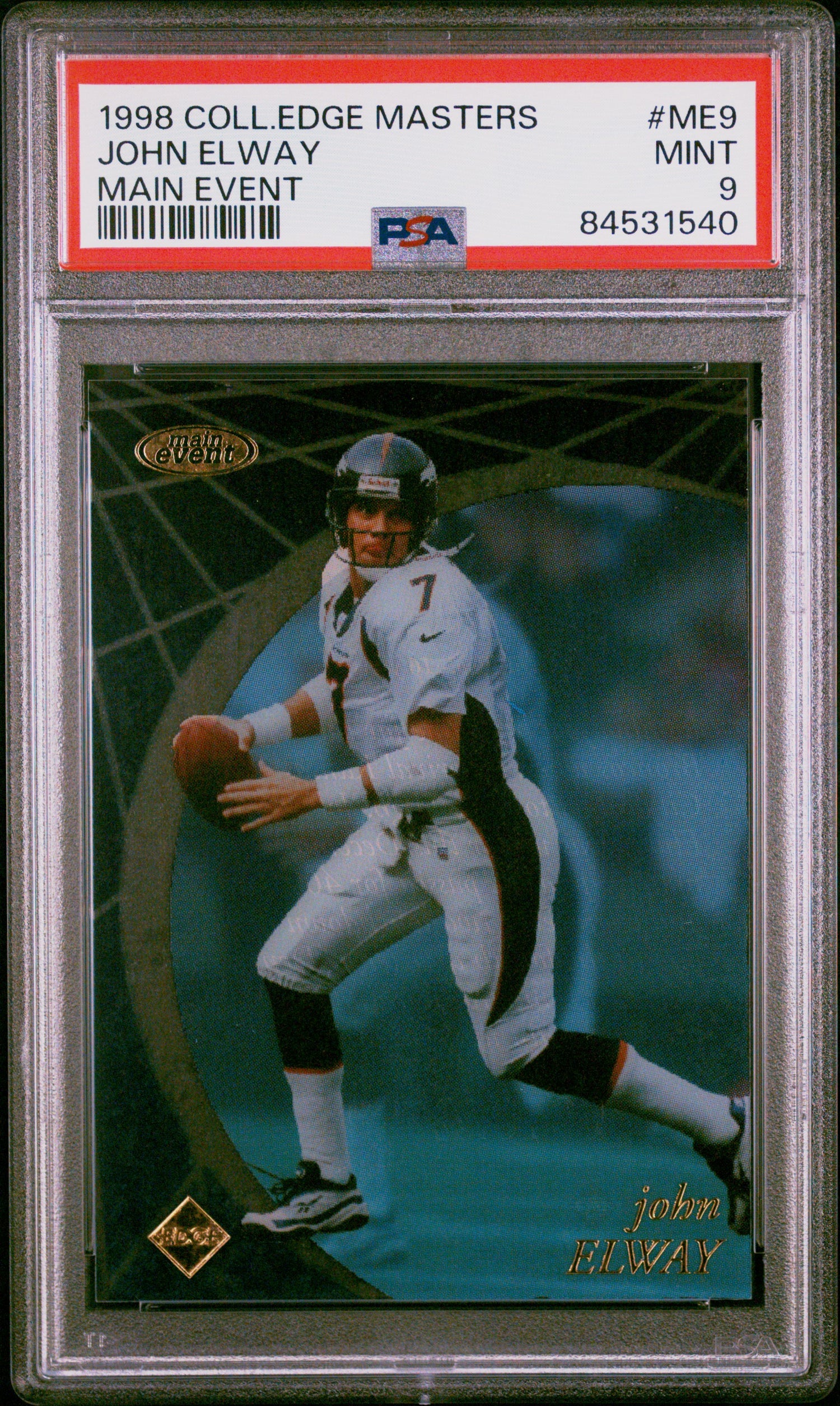 1998 Collector's Edge Masters Main Event #ME9 John Elway Main Event PSA 9