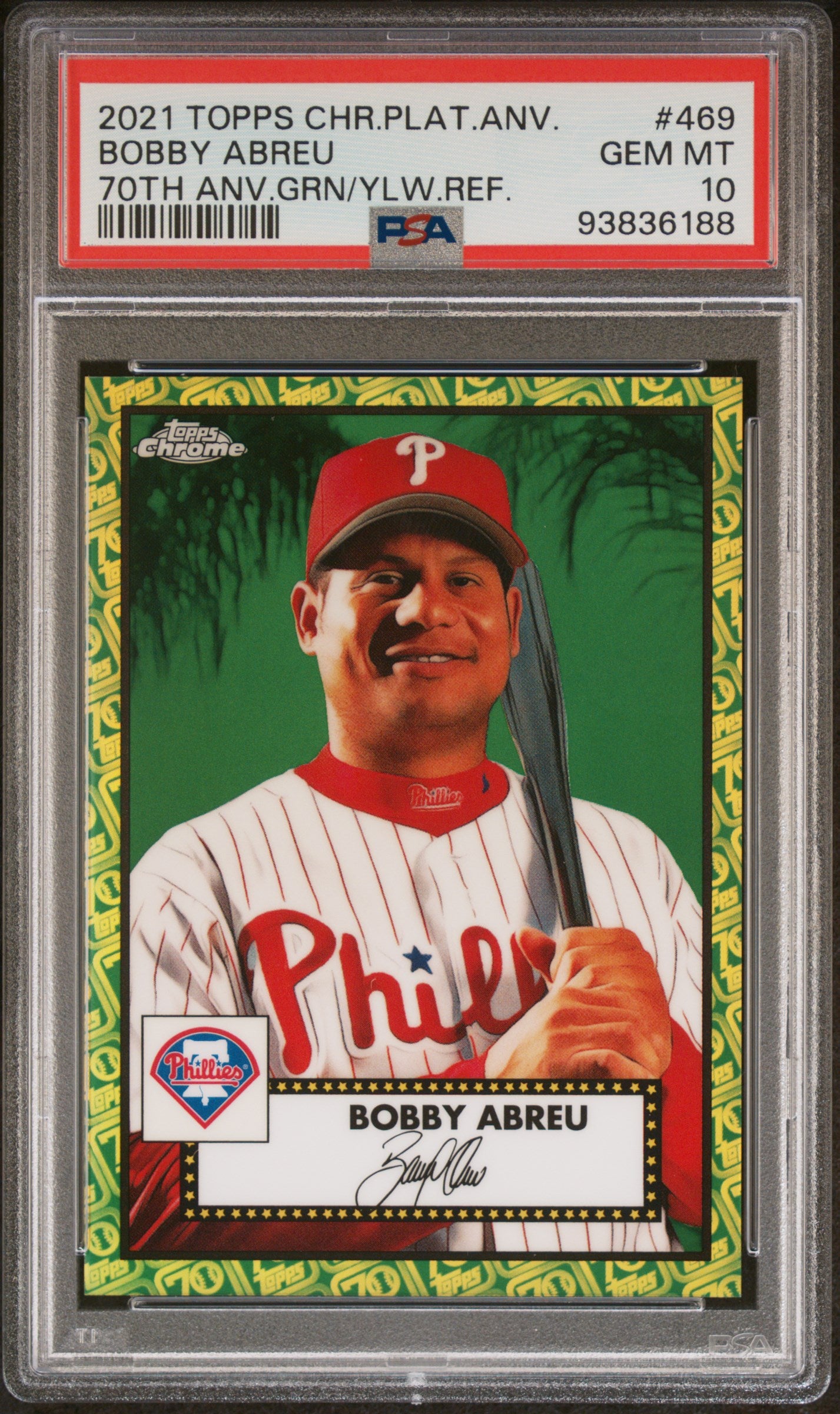 2021 Topps Chrome Platinum Anniversary 70th Anv.Grn/Ylw Bobby Abreu /99 PSA 10